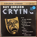 Виниловая пластинка Roy Orbison - Crying - рис.0