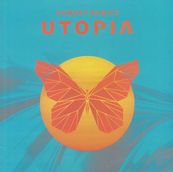 Пластинка Robert Babicz – Utopia LP - рис.0