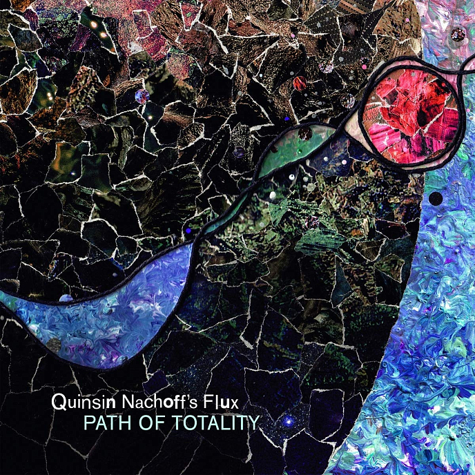 Виниловая пластинка Quinsin Nachoff's Flux - Path Of Totality 2LP - рис.0