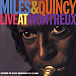 Виниловая пластинка Miles Davis & Quincy Jones - Live At Montreux Festival LP - рис.0 Виниловая пластинка Miles Davis & Quincy Jones - Live At Montreux Festival LP - рис.0