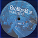 Виниловая пластинка Bad Boys Blue - Heart Beat (Blue Vinyl) LP - рис.1