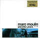 Виниловая пластинка Marc Moulin - Placebo Years - рис.0