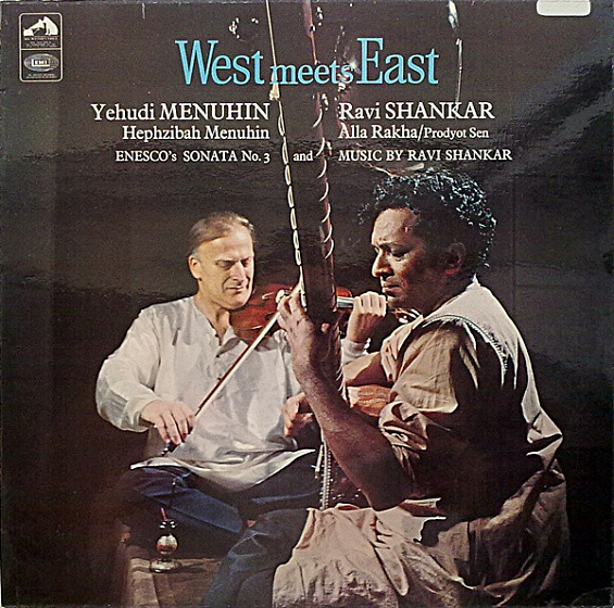 Пластинка Yehudi Menuhin; Ravi Shankar - West Meets East - рис.0