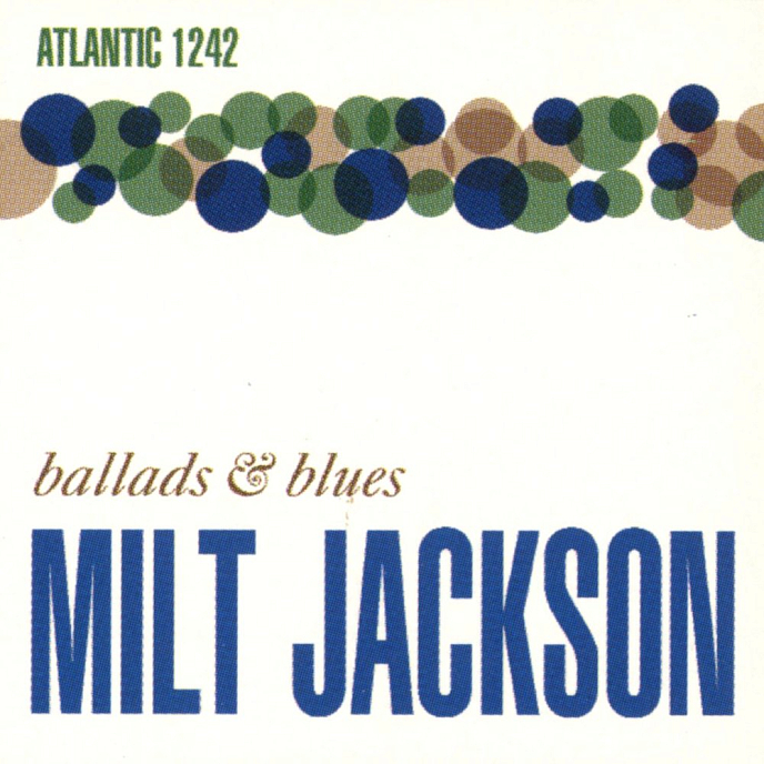 Пластинка Milt Jackson – Ballads & Blues LP - рис.0
