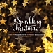 Виниловая пластинка Various Artists - A Sparkling Christmas LP - рис.0 Виниловая пластинка Various Artists - A Sparkling Christmas LP - рис.0