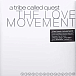 Виниловая пластинка A Tribe Called Quest - The Love Movement LP - рис.0