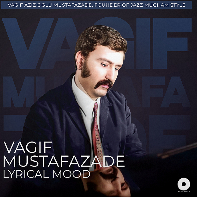 Виниловая пластинка Вагиф Мустафа-заде - Лирическое Настроение LP - рис.0