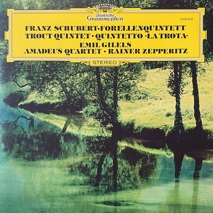 Пластинка Gilels, Emil Schubert: Piano Quintet In A Major D.667 Trout LP - рис.0