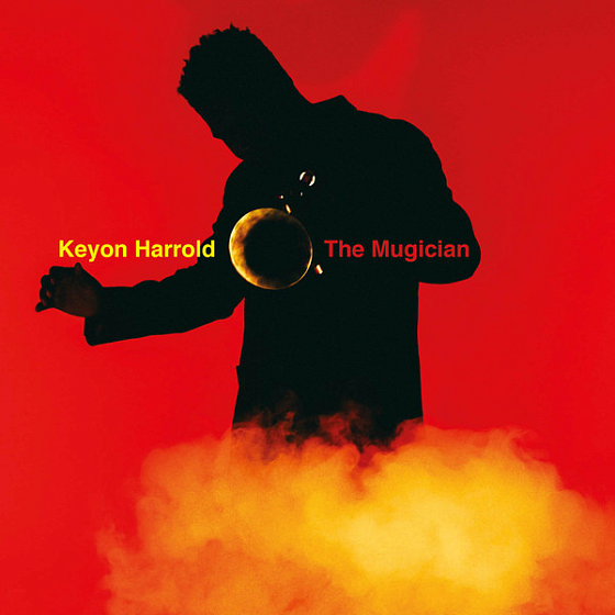 Пластинка Keyon Harrold - The Mugician - рис.0