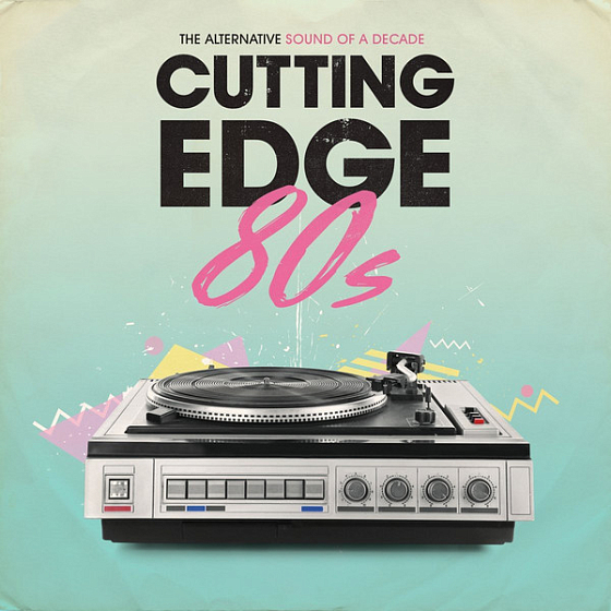 Пластинка Various - Cutting Edge 80s - рис.0