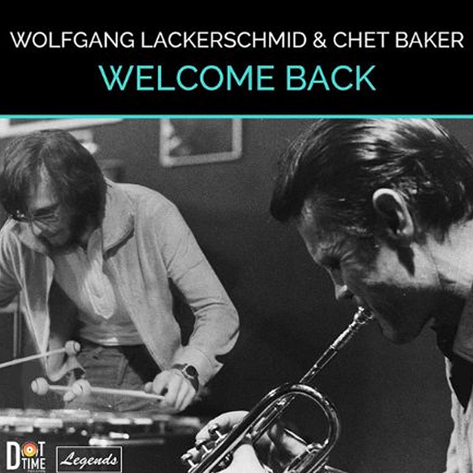 Виниловая пластинка Wolfgang Lackerschmid & Chet Baker – Welcome Back LP - рис.0