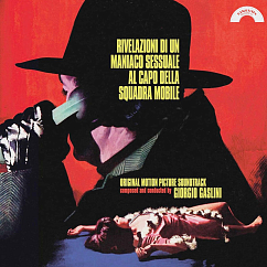Пластинка Giorgio Gaslini - Rivelazioni Di Un Maniaco Sessuale Al Capo Della Squadra Mobile (Colonna Sonora Originale Del Film) - Coloured LP