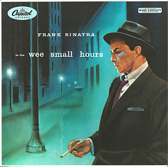 Пластинка Frank Sinatra - In The Wee Small Hours