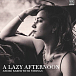 Виниловая пластинка Andre Rabini With Strings - A Lazy Afternoon LP - рис.0