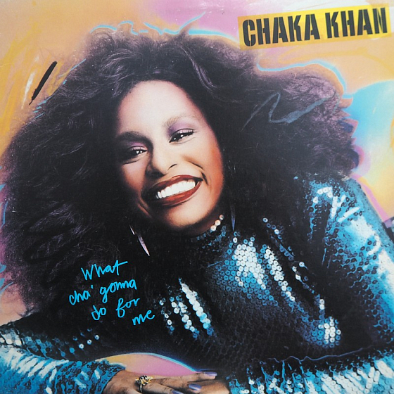 Пластинка CHAKA KHAN WHAT CHA' GONNA DO FOR ME LP - рис.0