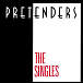 Виниловая пластинка Pretenders – The Singles - 2LP - рис.0