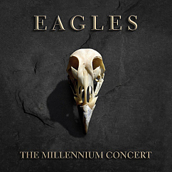 Виниловая пластинка Eagles - The Millennium Concert LP