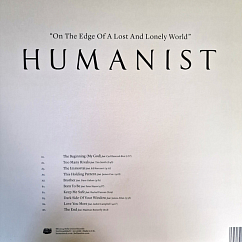 Пластинка Humanist – On The Edge Of A Lost And Lonely World - LP