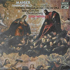 Пластинка Mahler; Zubin Mehta; Vienna Philharmonic Orchestra; Ileana Cotrubas; Christa Ludwig - Symphony No. 2 In C Minor &#34;Resurrection&#34;