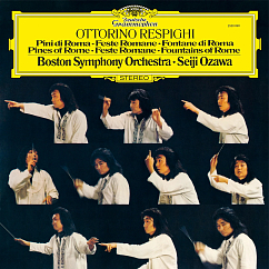 Виниловая пластинка Boston Symphony Orchestra, Seiji Ozawa. Ottorino Respighi: Fontane di Roma (Analogue, Original Source) - 2LP
