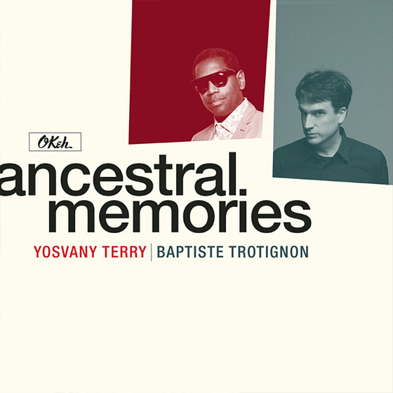 Пластинка Yosvany Terry; Baptiste Trotignon - Ancestral Memories - рис.0