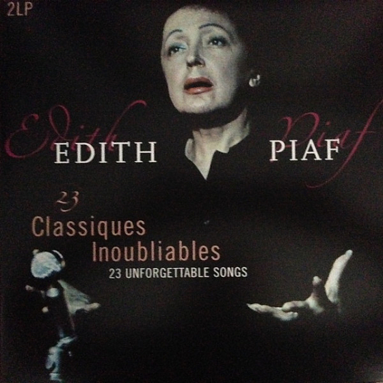 Пластинка Edith Piaf - 23 Classiques Inoubliables - 23 Unforgettable Songs - рис.0