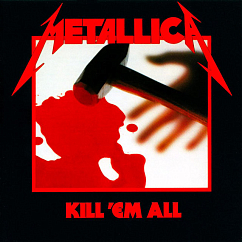 Пластинка Metallica – Kill 'Em All LP