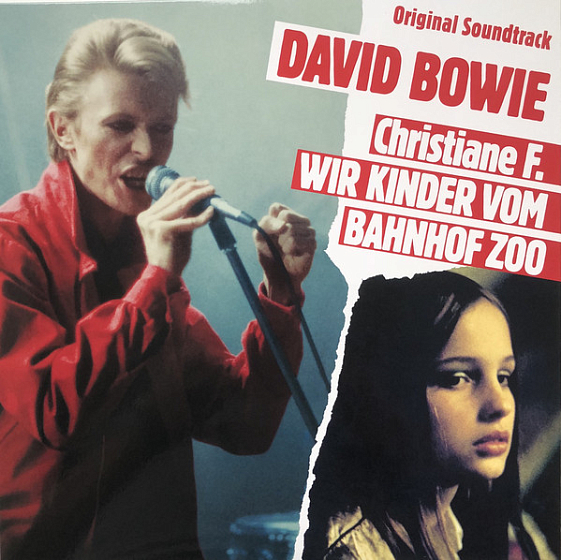 Пластинка David Bowie - Christiane F. Wir Kinder Vom Bahnhof Zoo - рис.0