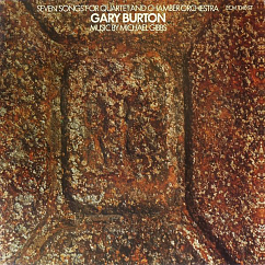 Пластинка Gary Burton – Seven Songs For Quartet And Chamber Orchestra LP
