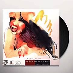 Виниловая пластинка Sara K & Chris Jones – Live In Concert: Are We There Yet? 180g 2LP