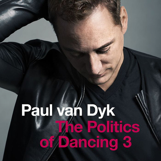 CD-диск Paul van Dyk ‎– The Politics Of Dancing 3 CD - рис.0
