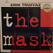 Виниловая пластинка Erik Truffaz; Patrick Muller; Marcello Giuliani; Marc Erbetta - The Mask - рис.0