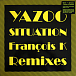 Виниловая пластинка Yazoo - Situation (Fran?ois K Remixes) - рис.0