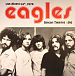 Виниловая пластинка Eagles - Live March 14th 1974 Beacon Theatre NYC - рис.0