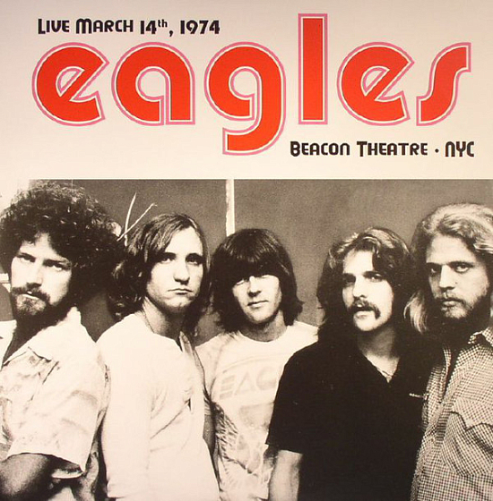 Пластинка Eagles - Live March 14th 1974 Beacon Theatre NYC - рис.0