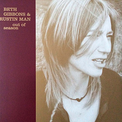 Виниловая пластинка Beth Gibbons & Rustin Man - Out Of Season - LP