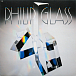 Виниловая пластинка Philip Glass – Glassworks LP - рис.0