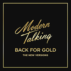 Виниловая пластинка MODERN TALKING BACK FOR GOLD – THE NEW VERSIONS LP