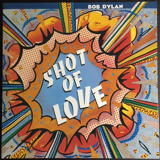 Пластинка Bob Dylan - Shot of Love - рис.0