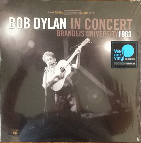 Пластинка Bob Dylan - Bob Dylan In Concert Brandeis University 1963 - рис.0