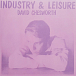 Виниловая пластинка David Chesworth – Industry & Leisure LP - рис.0