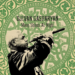 Виниловая пластинка Djivan Gasparyan - Moon Shines At Night - LP