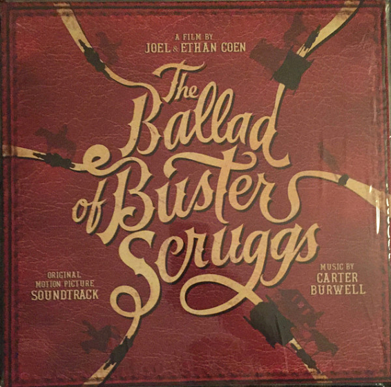 Пластинка Carter Burwell - The Ballad of Buster Scruggs - рис.0