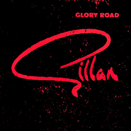 Пластинка Gillan ‎– Glory Road LP - рис.0