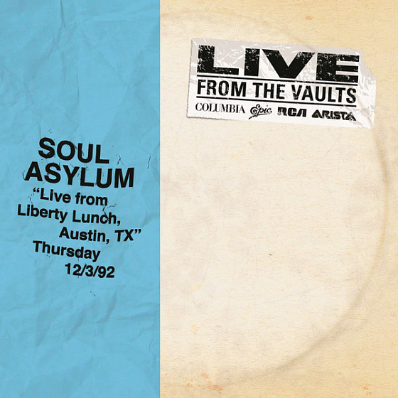 Пластинка Soul Asylum - Live from Liberty Lunch, TX Thursday 12.3.92 - рис.0