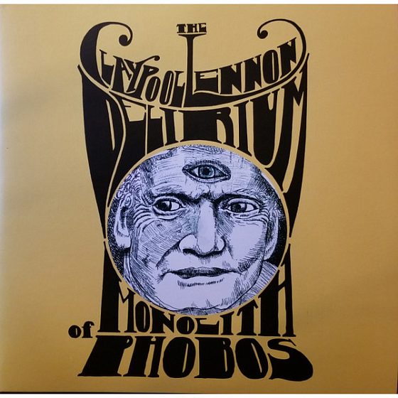 Пластинка The Claypool Lennon Delirium – Monolith Of Phobos LP - рис.0