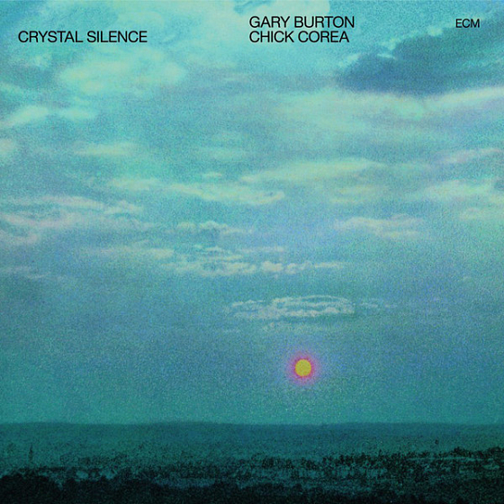 Пластинка Gary Burton Chick Corea - Crystal Silence - рис.0