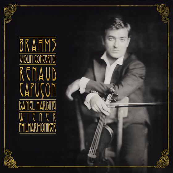 Пластинка Brahms; Renaud Capu?on; Daniel Harding; Wiener Philharmoniker - Violin Concerto - рис.0