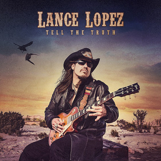 Пластинка Lance Lopez - Tell The Truth - рис.0