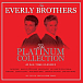 Виниловая пластинка Everly Brothers - The Platinum Collection 3LP - рис.0